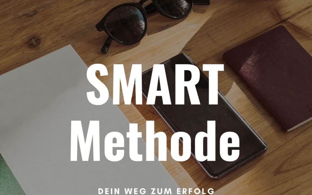Erfolgreiche Karriereplanung mit der SMART-Methode